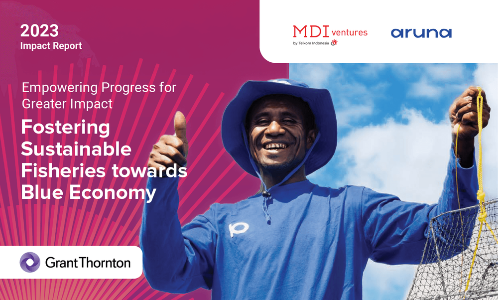 Aruna Impact Report 2023 - Fostering Sustainable Fisheries towards Blue Economy