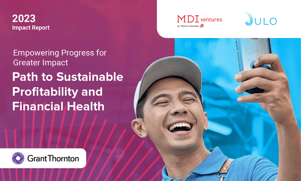 Julo Impact Report 2023 - Path to Sustainable Profitability and Financial Health