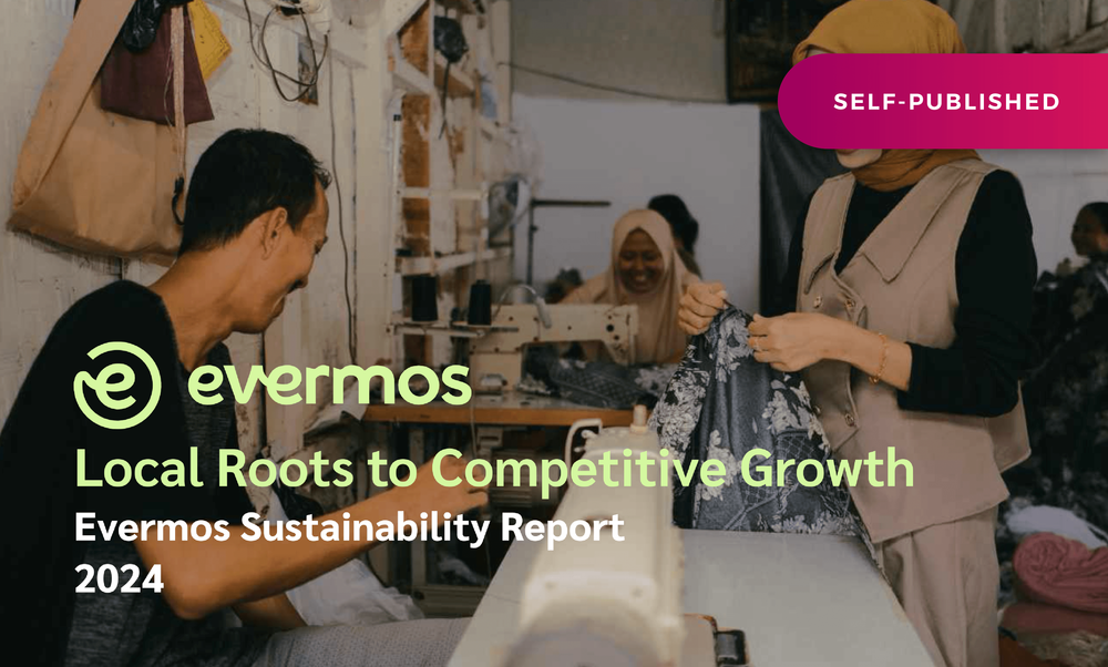 Evermos Impact Report 2024 : Local Roots to Competitive Growth Evermos Sustainability Report 2024