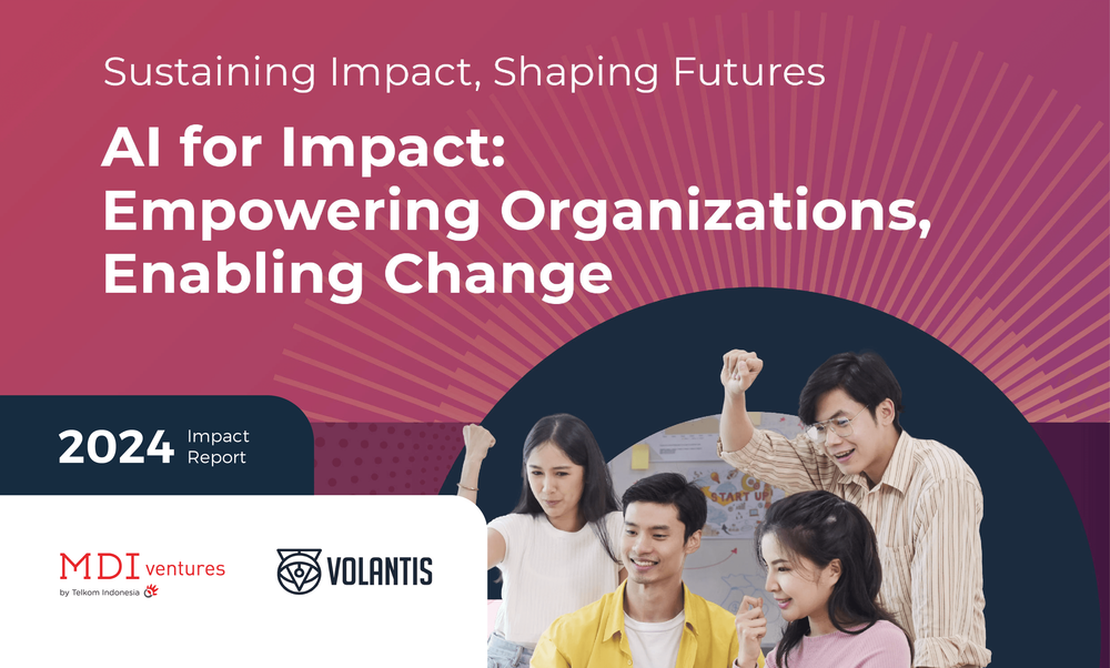 Volantis Impact Report 2024 : Al for Impact : Empowering Organizations, Enabling Change